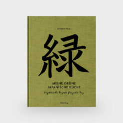 Signiertes Buch: Meine grüne japanische Küche von Stevan Paul